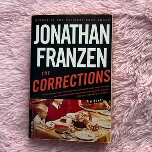 The Corrections by Jonathon Franzen A Novel